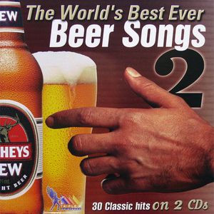 Triple M, The World's Best Ever Beer Songs 2